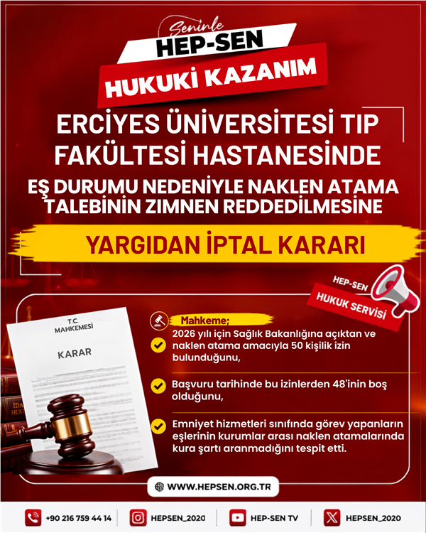 Erciyes Üniversitesi Tıp Fakültesi Hastanesinde Eş Durumu Nedeniyle Naklen Atama Talebinin Zımnen Reddedilmesine Yargıdan İptal Kararı